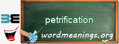 WordMeaning blackboard for petrification